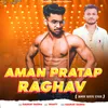 Aman Pratap Raghav